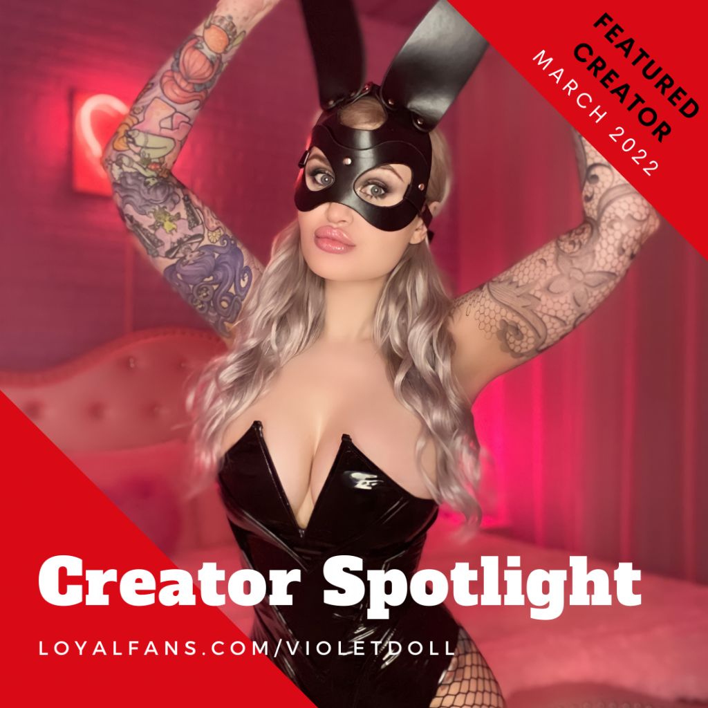 Violet Doll Our March ‘creator Spotlight Featured Creator Loyalfans 9027